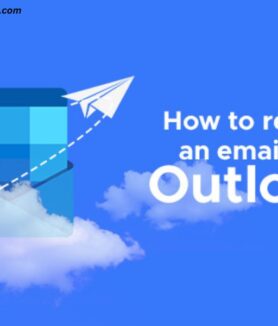 How to Recall an Email in Outlook